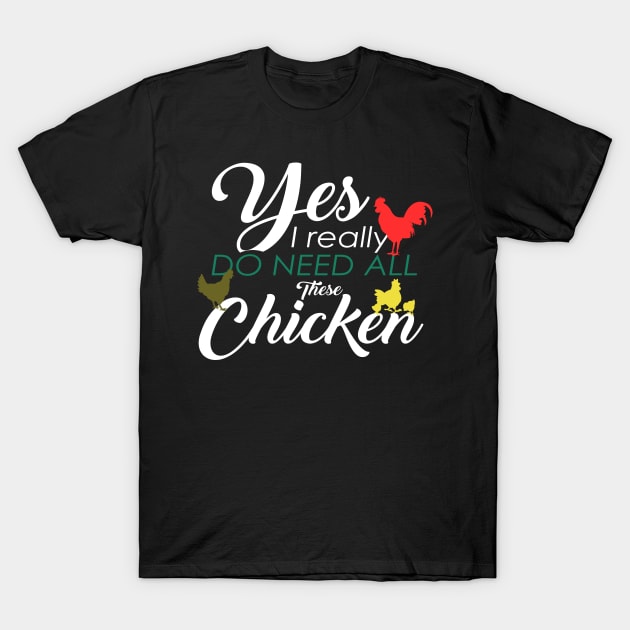 'All These Chickens' Funny Pet Farmer Gift T-Shirt by ourwackyhome